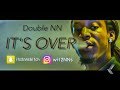 Double NN - It's Over (Official Video)