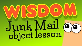 Use Junk Mail to Teach About Wisdom