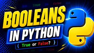 Python Booleans | python tutorial for beginners