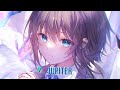 Nightcore - Jupiter - (Lyrics)