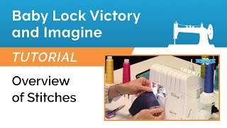 Baby Lock Victory & Imagine Stitches - Montavilla Sewing