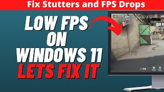 How to Fix Low FPS in Windows 11 When Gaming