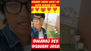 Sourav Joshi and manoj dey meet up 😂 | Sourav Joshi || manoj dey || #short #youtubeshort #virul