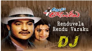 Renduvela Rendu Varaku DJ Song 🔥||Ntr Most Popular Dj Song||•,•