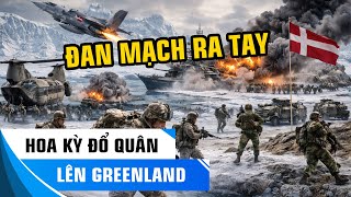 LỬA NÓNG BẮC CỰC, HOA KỲ ĐỔ QUÂN LÊN GREENLAND, ĐAN MẠCH KÍCH HOẠT LỆNH “PHỦ ĐẦU” 1952