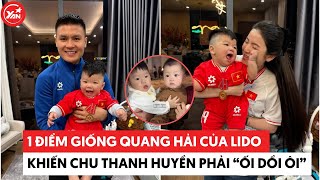 Một điểm giống Quang Hải của Lido khiến Chu Thanh Huyền phải “ối giồi ôi”