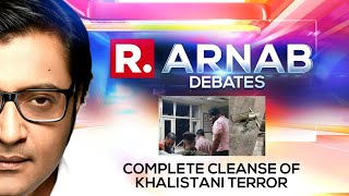 Can There Be A Hushed Silence On The Khalistan Terror Reality? | Arnab Debates