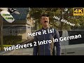 You must see this!!! Helldivers 2 Intro in German Hits different xD 4K