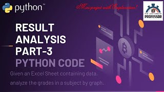Result Analysis using Python Part 3 (Drawing Bar Graph for Analysis) | The Last Minute Professor
