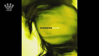 [EGxHC] Oversize - Into the Ceiling - 2022 (Full Album)