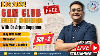 [Day 2] KAS 6AM club with Dr Arjun Bopanna I Your Daily Guide to Success #kpsc #prelims #nammakpsc