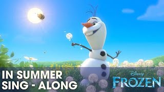 FROZEN | "In Summer" - Sing-a-long with Olaf | Official Disney UK
