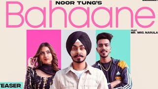 BAHAANE (Teaser):Noor Tung | Mr. Mrs. Narula | San B | Latest Punjabi Song 2021 | BLAST NEWS