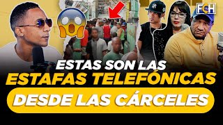 EX-RECLUSO NOS CUENTA TODAS LAS ESTAFAS TELEFÓNICAS QUE SE REALIZAN DESDE LAS CARCELES