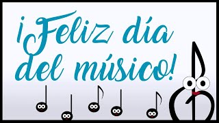 ¡Feliz día del músico! - Día internacional de la Música