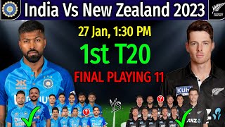 India Vs New Zealand 1st T20 Match 2023 - Details & Playing 11 | Ind Vs NZ 1st T20 2023 Playing XI |
