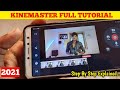 Kinemaster Full Editing Tutorial In 2021 | Video Editing App For Mobile | Kannada | Tutorial | 2021