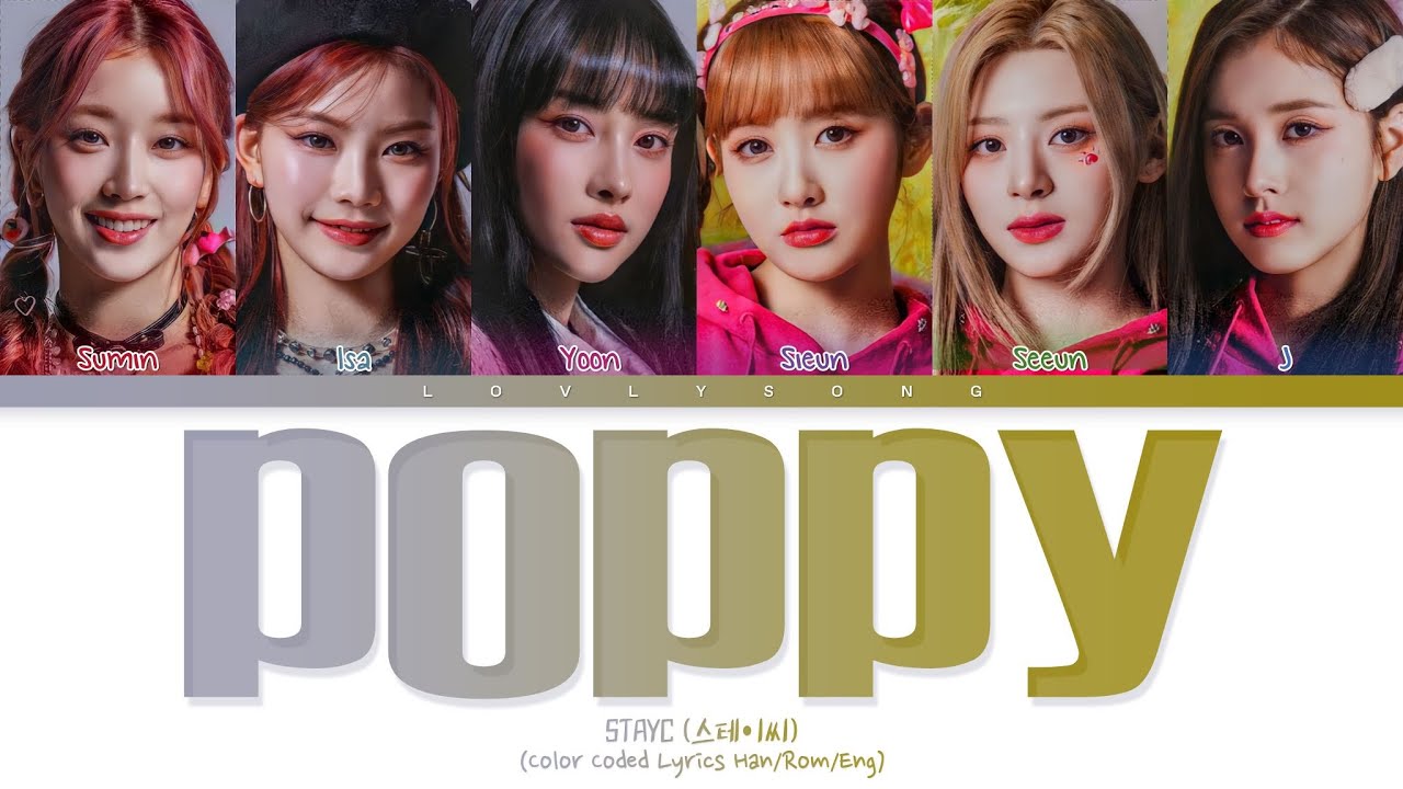 STAYC (스테이씨) – POPPY (Korean Ver.) (Color Coded Lyrics) - YouTube