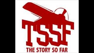 The Story So Far Full Ep 2007