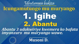 Icungamutungo mu muryango: Igihe, abantu(Abantu 3 udakwiriye kwemera ko bafata ibyemezo mu muryango)