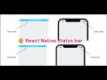 React Native Status Bar 💡 Complete Guidance #statusbar #android #ios