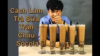 Hướng Dẫn Chi Tiết Cách Làm Trà Sữa Trân Châu Socola | Chocolate Boba Milk Tea