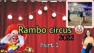 Rambo circus 2022 | Kengeri bus stop | Rambo circus part 1 | fun filled circus | circus in Bangalore