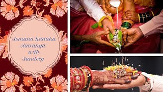 SOMANA KANAKA SHARANYA WEDS SANDEEP    ||  WEDDING