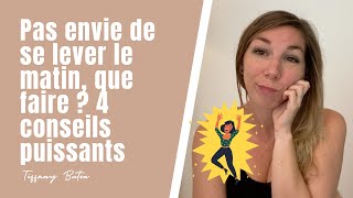 ✨Pas envie de se lever le matin, que faire ? 4 conseils puissants