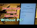 Without PC! All China Phone Models, Remove Google Account, Bypass FRP.