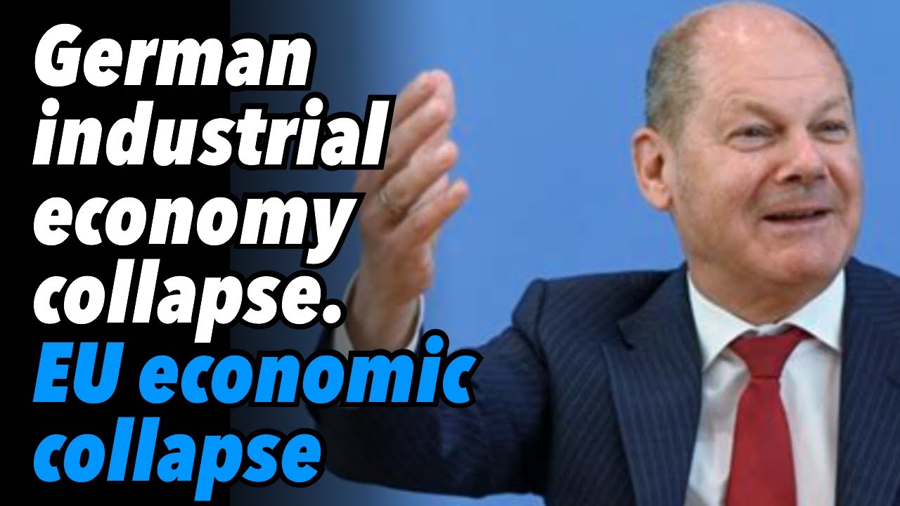 German Industrial Economy Collapse. EU Economic Collapse - YouTube