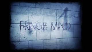 fringe mind