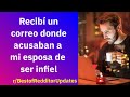 Recibí un correo donde acusaban a mi esposa de ser infiel - Reddit Español | Confesiones23