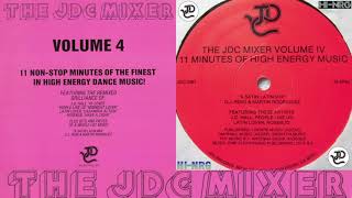 The JDC MIXER ⚡ VOL 4 (1986) NON-STOP DJ PARTY MEGA-MIX HI-NRG Italo Disco Eurobeat 80s