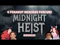 MAIN YANG HORROR LAGI -MIDNIGHT HEIST- @Sianca5499