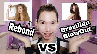 REBOND VS BRAZILIAN BLOWOUT | ANO NGA BA ANG PINAG KAIBA SA KANILANG DALAWA