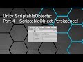 Unity ScriptableObjects: Part 4 - ScriptableObject Persistence!