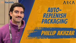 Auto-Replenish Packaging: How ARKA Automates Packaging \u0026 Boosts ESG Compliance - Phillip Azhzar