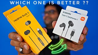 Xiaomi Type-C Earphones vs Realme Buds 3 ⚡⚡ Which One Should You Buy ??