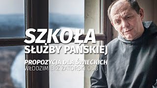 Szkoła służby Pańskiej. Propozycja dla świeckich