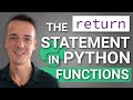 How to RETURN values in Python functions | The “return” statement in fruitful functions