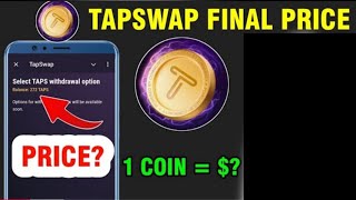 Tapswap Final Price Prediction? Tapswap Coin Price Prediction | Tapswap Airdrop Price