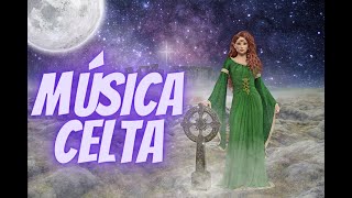 MÚSICA CELTA RELAXANTE  (PLAYLIST) - PIANO | FLAUTA | HARPA - CELTIC MUSIC
