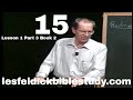 15 - Les Feldick Bible Study Lesson 1 - Part 3 - Book 2 - Adam and Eve’s Faith and Salvation