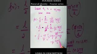 Parseval identity - Fourier series f(x) = x  Deduce Π^4/96 = 1/1^4+1/3^4 + 1/5^4+... - II