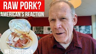 IS RAW PORK SAFE? An American's Mettbrötchen Adventure!