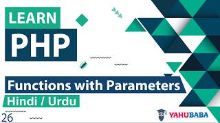 PHP Functions with Parameters Tutorial in Hindi / Urdu