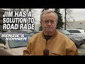 Jim Has a Solution to Road Rage - Kenzies Korner