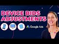 How To Target and Show Ads on Specific Devices In Google Ads | Google Ads Bids Adjustment