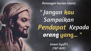 Mutiara Hikmah Imam Syafi'i | Petuah Bijak untuk Kehidupan